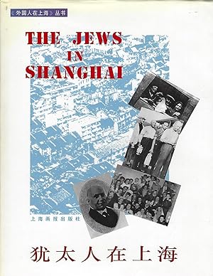 Youtai Ren Zai Shanghai: The Jews in Shanghai