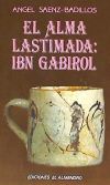 Seller image for El alma lastimada : Ibn Gabirol for sale by AG Library