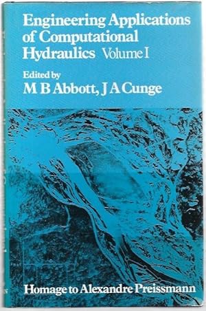 Bild des Verkufers fr Engineering Applications of Computational Hydraulics. Vols. I & II. Monographs and Surveys in Water Resources Engineering 5 & 6. zum Verkauf von City Basement Books