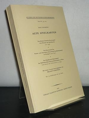 Imagen del vendedor de Alte Spielkarten. [Von Max Geisberg, mit einem Vorwort herausgegeben von Hellmut Rosenfeld]. (= Studien zur deutschen Kunstgeschichte, Band 66, 132 und 205). a la venta por Antiquariat Kretzer