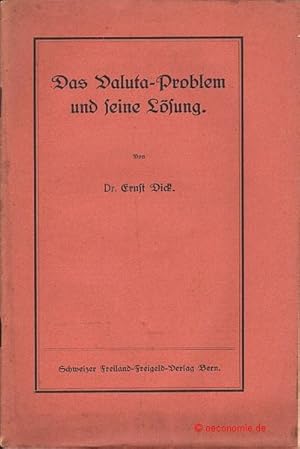 Imagen del vendedor de Das Valuta-Problem und seine Lsung. a la venta por Antiquariat Hohmann