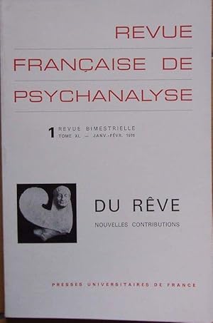 Revue Franise de Psychanalyse - N 1 - Tome XL - Janv/Fev. 1976 - Du Re - Nouvelles contributions.