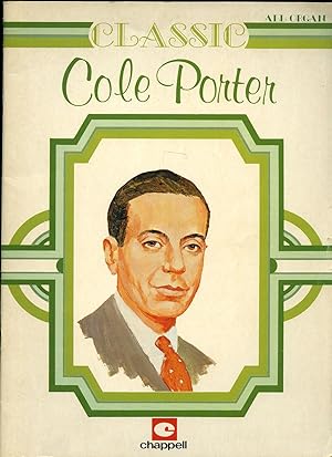 Seller image for All Organ Classic Cole Porter [Vintage Piano Sheet Music Number 1-2-50790] Contains: Begin the Beguine; Easy To Love; I Love Paris; Do I Love You; In The Still of The Night; I've Got You Under My Skin; It's De-Lovely; My Heart Belongs To Daddy; You'd Be So Nice To Come Home To; Night and Day. for sale by Little Stour Books PBFA Member