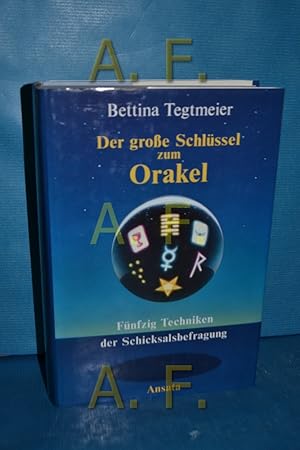 Bild des Verkufers fr Der grosse Schlssel zum Orakel : 50 Techniken d. Schicksalsbefragung zum Verkauf von Antiquarische Fundgrube e.U.