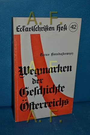 Image du vendeur pour Wegmarken der Geschichte sterreichs (Eckartschriften Heft 42) mis en vente par Antiquarische Fundgrube e.U.