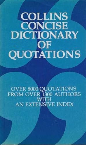 Collins Concise Dictionary of Quotations