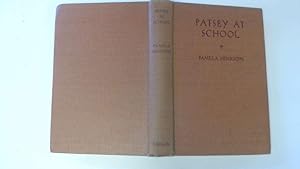 Seller image for Patsey at School for sale by Goldstone Rare Books