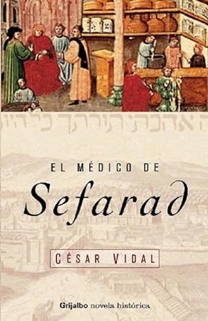 Imagen del vendedor de El Medico de Sefarad (Spanish Edition) a la venta por Von Kickblanc