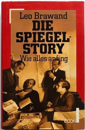 Seller image for Die Spiegel-Story. Wie alles anfing. for sale by Antiquariat Lohmann