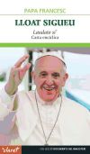 Seller image for Lloat Sigueu: Laudato si'. Carta encclica for sale by AG Library