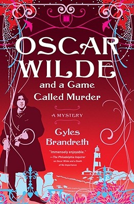 Bild des Verkufers fr Oscar Wilde and a Game Called Murder: The Oscar Wilde Mysteries (Paperback or Softback) zum Verkauf von BargainBookStores