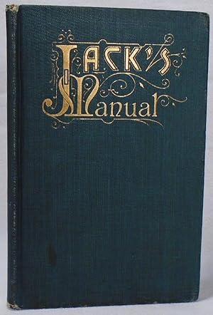 Seller image for Jack's Manual on the Vintage and Production, Care and Handling of Wines, Liquors, Etc. A Handbook of Information for Home, Club, or Hotel. Recipes for Fancy Mixed Drinks and When and How to Serve for sale by Babylon Revisited Rare Books