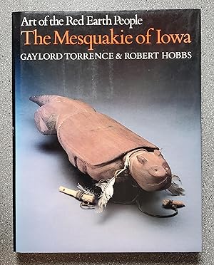 Art of the Red Earth People: The Mesquakie of Iowa