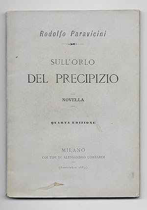 Seller image for Sull'orlo del precipizio. Novella for sale by Libreria Oltre il Catalogo