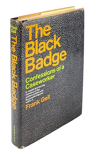 Imagen del vendedor de The Black Badge: Confessions of a Caseworker a la venta por Capitol Hill Books, ABAA
