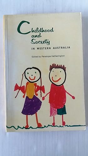Childhood and Society in Western Australia