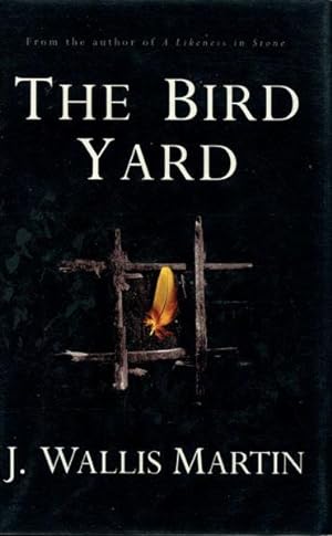 Imagen del vendedor de THE BIRD YARD. a la venta por BUCKINGHAM BOOKS, ABAA, ILAB, IOBA