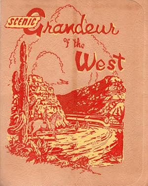 Imagen del vendedor de SCENIC GRANDEUR OF THE WEST a la venta por BUCKINGHAM BOOKS, ABAA, ILAB, IOBA