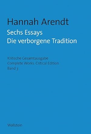 Bild des Verkufers fr Sechs Essays : Die verborgene Tradition zum Verkauf von AHA-BUCH GmbH