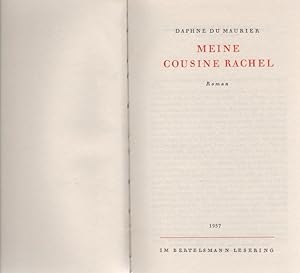 Imagen del vendedor de Meine Cousine Rachel : Roman. Daphne Du Maurier. [Aus dem Engl. bertr. von N. O. Scarpi] a la venta por Schrmann und Kiewning GbR