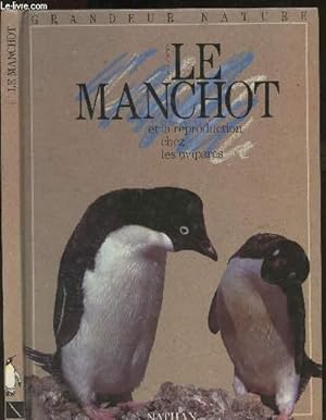 Seller image for Le manchot et la reproduction chez les ovipares for sale by Le-Livre