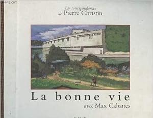 Bild des Verkufers fr La Bonne Vie zum Verkauf von Le-Livre