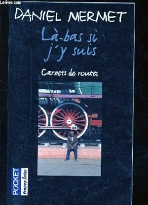 Seller image for L-bas si j'y suis - carnets de routes for sale by Le-Livre