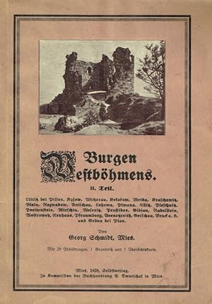 Burgen Westböhmens. II. Teil. Beschreibung und Geschichte. Beiträge zur Heimatkunde Westböhmens.