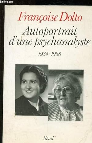 Image du vendeur pour Autoportrait d'une psychanalyste mis en vente par Le-Livre