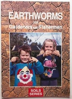 Seller image for Earthworms for Gardeners and Fishermen for sale by Kazoo Books LLC