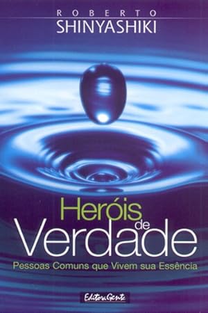 Imagen del vendedor de Heris de verdade. Pessoas comum que vivem sua essncia. a la venta por La Librera, Iberoamerikan. Buchhandlung