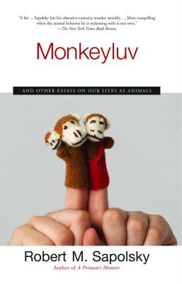 Seller image for Monkeyluv: And Other Essays on Our Lives as Animals (Paperback or Softback) for sale by BargainBookStores