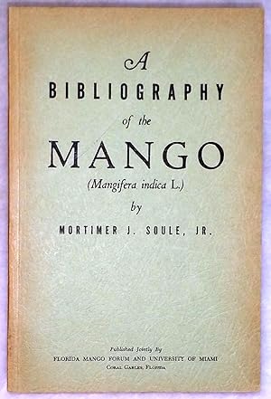 A Bibliography of the Mango (Mangifera Indica L.)