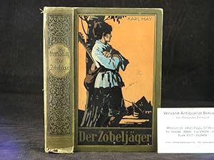 Der Zobeljäger. Roman. Bearb. von E.A. Schmid und Franz Kandolf.