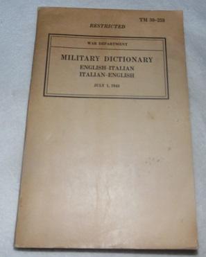 Image du vendeur pour TM 30-259 Military Dictionary English-Italian, Italian English mis en vente par Pheonix Books and Collectibles