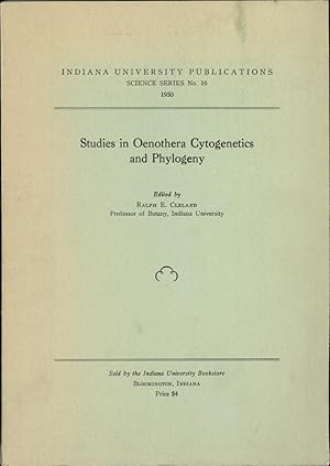 Seller image for Studies in Oenothera Cytogenetics and Phylogeny (Indiana University Publications ; Science Series No. 16, 1950) for sale by Katsumi-san Co.