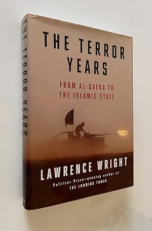 The Terror Years From al-Qaeda to the Islamic State