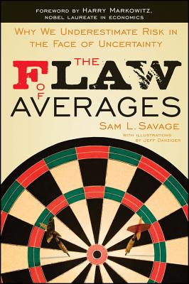 Seller image for The Flaw of Averages: Why We Underestimate Risk in the Face of Uncertainty (Paperback or Softback) for sale by BargainBookStores