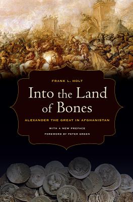 Seller image for Into the Land of Bones: Alexander the Great in Afghanistan (Paperback or Softback) for sale by BargainBookStores