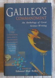 Imagen del vendedor de Galileo's Commandment: An Anthology of Great Science Writing a la venta por Glenbower Books