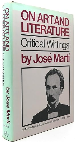 Seller image for ON ART AND LITERATURE Critical Writings by Jos Mart for sale by Rare Book Cellar