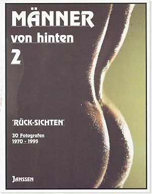 Bild des Verkufers fr Mnner von Hinten Band/Vol 2: "Rck-Sichten" "Rear-Views" 30 Fotografen 1970-1995 zum Verkauf von Lorne Bair Rare Books, ABAA