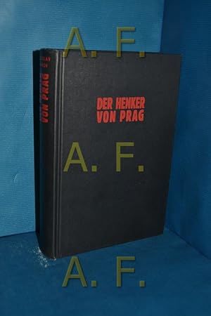 Seller image for Der Henker von Prag. Das Attentat auf Heydrich for sale by Antiquarische Fundgrube e.U.