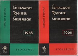 Schlagwortregister zur Rechtsprechung und Literatur des gesamten Steuerrechts 1965 und 1966.