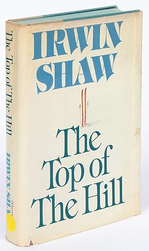 Bild des Verkufers fr The Top of the Hill zum Verkauf von Between the Covers-Rare Books, Inc. ABAA