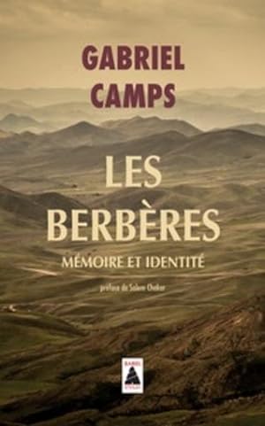 les Berbères ; mémoire et identité