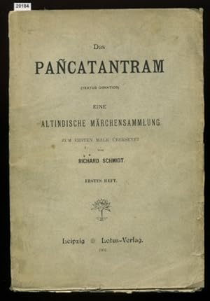 Seller image for Das Pancatantram (Textus ornatior). Eine altindische Mrchensammlung zum ersten Male bersetzt von Richard Schmidt. 3 Lieferungshefte (komplett). for sale by Antiquariat  Braun