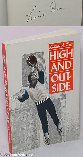 High and Outside [signed]