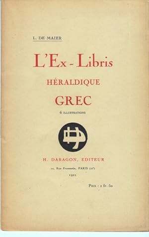 Image du vendeur pour L'Ex-Libris hraldique grec. 6 illustrations. mis en vente par Antiquariat  Braun