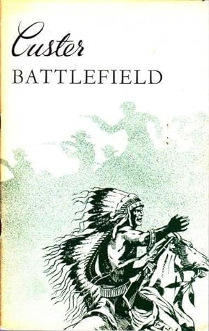 Seller image for Custer Battlefield: National Monument, Montana for sale by Goulds Book Arcade, Sydney